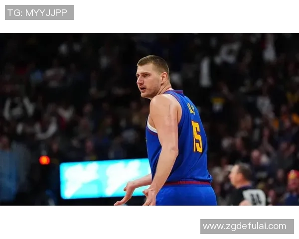 约基奇创历史三双记录助掘金锁定西部第一地位展现强大实力